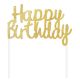 La mulți ani Gold Decorațiune tort Happy Birthday